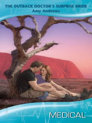 cover image of The Outback Doctor's Surprise Bride